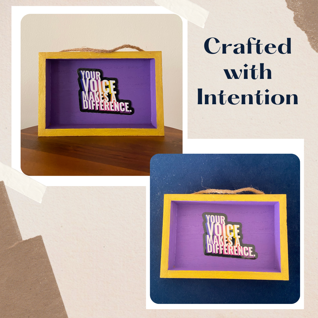 Voice Empowerment Wood Frame